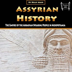Assyrian History, Kelly Mass