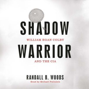 Shadow Warrior, Randall B. Woods