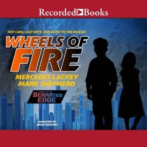 Wheels of Fire, Mercedes Lackey