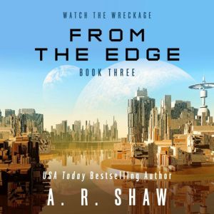 From the Edge, A. R. Shaw