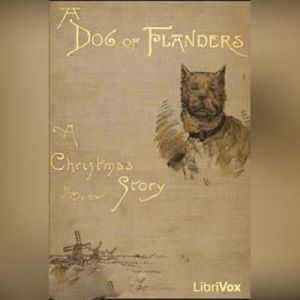 A Dog of Flanders, Ouida