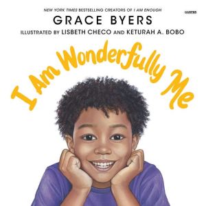 I Am Wonderfully Me, Grace Byers