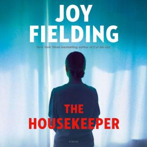 The Housekeeper, Joy Fielding