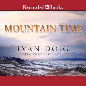Mountain Time, Ivan Doig