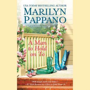 A Man to Hold on To, Marilyn Pappano