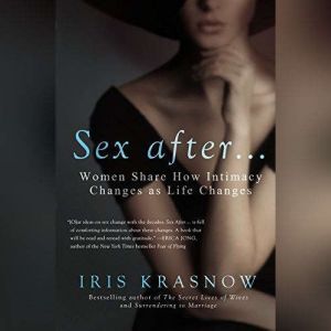 Sex After, Iris Krasnow