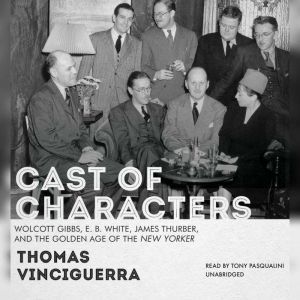 Cast of Characters, Thomas Vinciguerra