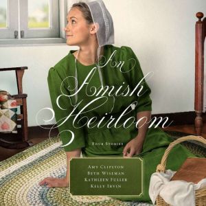 An Amish Heirloom, Amy Clipston