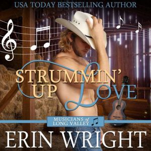 Strummin Up Love, Erin Wright