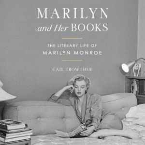 Marilyn and Her Books, Gail Crowther