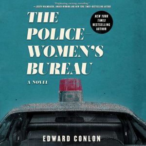 The Policewoman's Bureau: A Novel