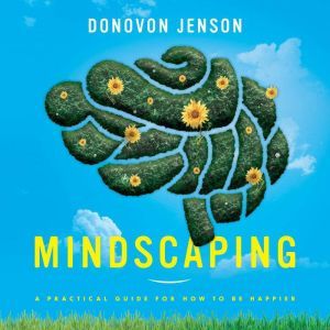 Mindscaping, Donovon Jenson
