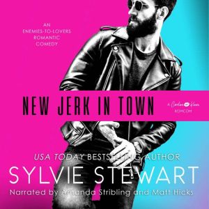 New Jerk in Town, Sylvie Stewart