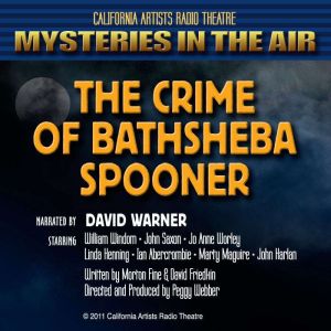 The Crime of Bathsheba Spooner, Morton Fine