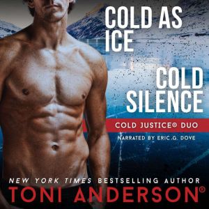 Cold Justice Duo Cold As Ice and Cold Silence: Romantic Suspense Books
