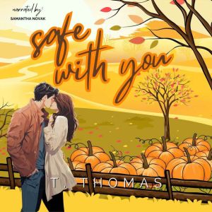 Safe With You: Small Town Romance