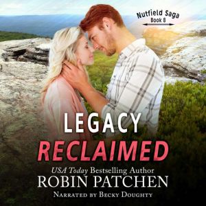 Legacy Reclaimed, Robin Patchen