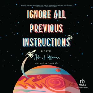 Ignore All Previous Instructions, Ada Hoffmann