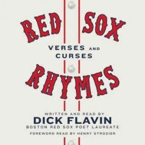 Red Sox Rhymes, Dick Flavin