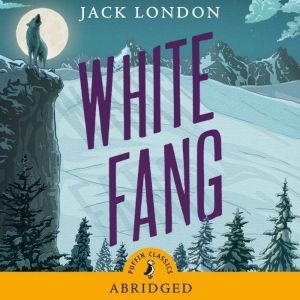 White Fang, Jack London
