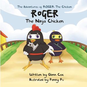 The Adventures of Roger the Chicken, Glenn Cox