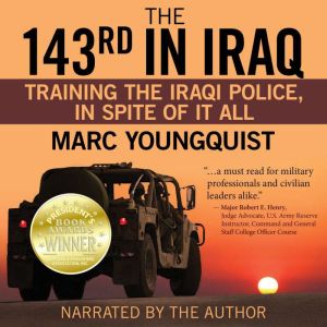 The 143rd in Iraq, Marc Youngquist