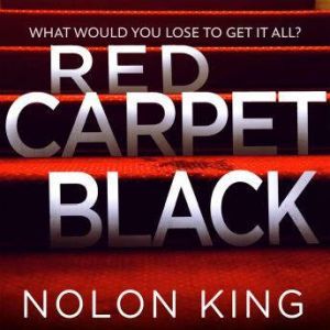 Red Carpet Black, Nolon King