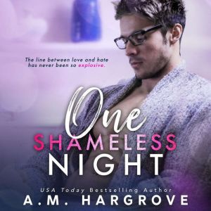 One Shameless Night  A West Sisters ..., A.M. Hargrove