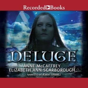 Deluge, Anne McCaffrey