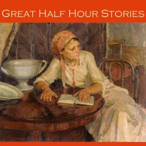 Great Half Hour Stories, H. G. Wells