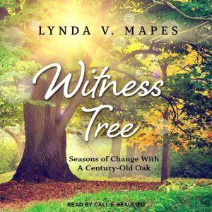 Witness Tree, Lynda V. Mapes
