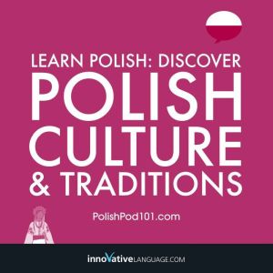 Learn Polish Discover Polish Culture..., Innovative Language Learning