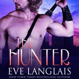 The Hunter, Eve Langlais