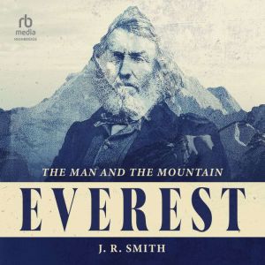 Everest: The Man and the Mountain