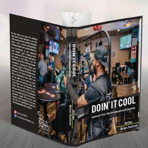 Doin' It Cool: Lessons From My Entrepreneurial Journey