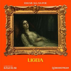 Ligeia, Edgar Allan Poe