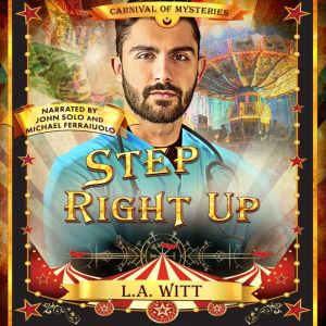 Step Right Up, L.A. Witt