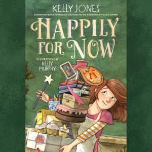 Happily for Now, Kelly Jones