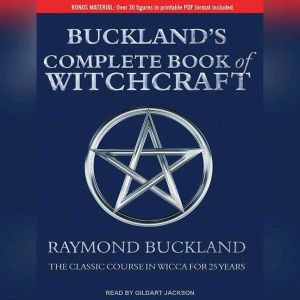 Buckland's Complete Book of Witchcraft, Raymond Buckland