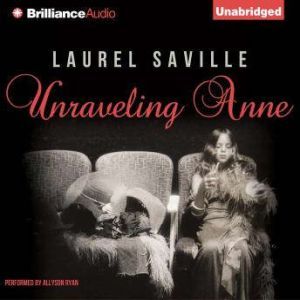 Unraveling Anne, Laurel Saville