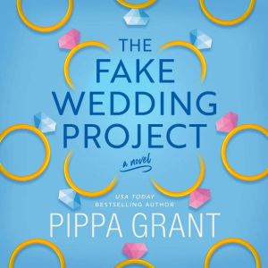 The Fake Wedding Project: A Novel