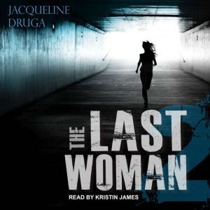 The Last Woman 2, Jacqueline Druga