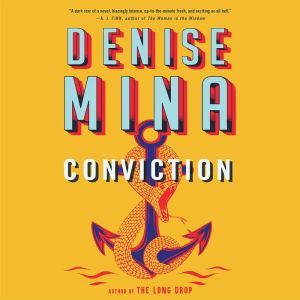 Conviction, Denise Mina