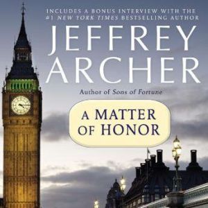 A Matter of Honor, Jeffrey Archer