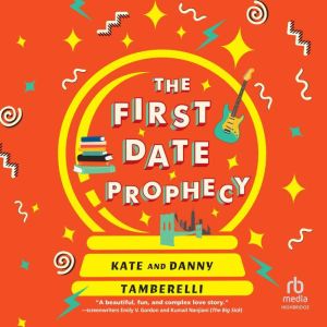 The First Date Prophecy, Danny Tamberelli
