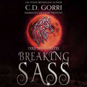 Breaking Sass: An Urban Fantasy Paranormal Romance