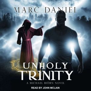 Unholy Trinity, Marc Daniel