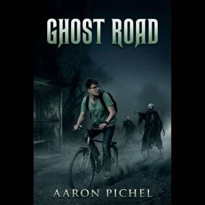 Ghost Road, Aaron Pichel
