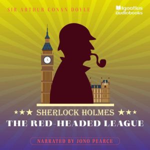 The RedHeaded League, Sir Arthur Conan Doyle
