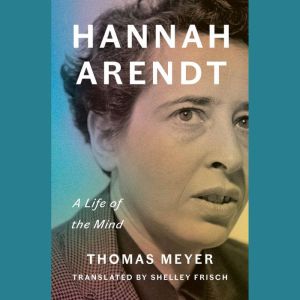 Hannah Arendt, Thomas Meyer
